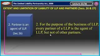 22  Extent of Liability of LLP and Partners