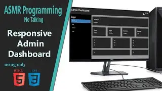 Creating a Responsive Admin Dashboard with HTML and CSS Only | ASMR Programming Video