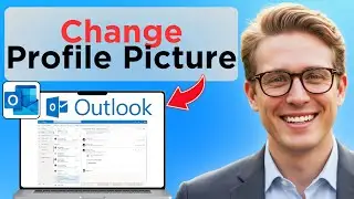 How To Change/Add Profile Picture In Outlook (Full Guide 2026)