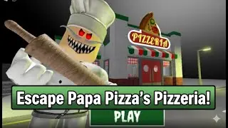 Roblox- Escape Papa Pizza's Pizzeria! (Scary OBBY) | #roblox