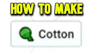 How to Make Cotton in Infinite Craft
