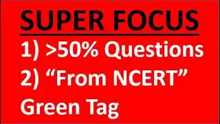 SUPER FOCUS NOW to CRACK NEET 2021 - All Your Questions Answered on Question Bank & NTA Level