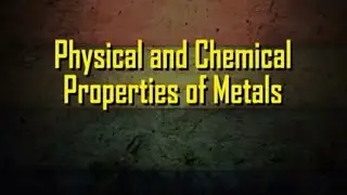 Physical and Chemical Properties of Metals - Iken Edu