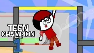 Teen Champion - S2 E1 - Welcome to the schoolyard
