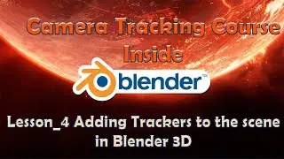 Lesson 4 | Adding Trackers to the scene in Blender 3D | Camera tracking course | English