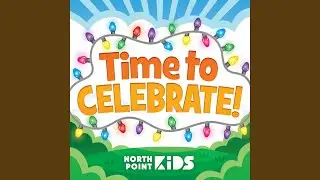 Time To Celebrate