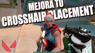 Como tener el MEJOR CROSSHAIR PLACEMENT en VALORANT - GU&Iacute;A *NUEVO*