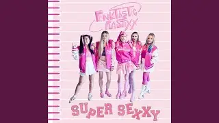SUPER SEXXY