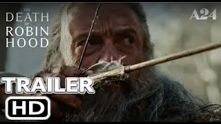 The Death of Robin Hood | A24 Movie Preview (Hugh Jackman)