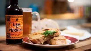 Lea & Perrins SORTED food &mdash; Как приготовить идеальный сыр на тосте