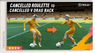 FIFA 22 | Roulette Cancel to V Drag Back Cancel | Skill Combo Tutorial
