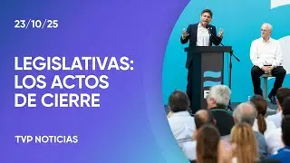 Cierres de campa&ntilde;a de Fuerza Patria y La Libertad Avanza