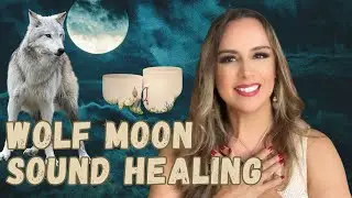 🌕✨ The Wolf Moon Crystal Singing Bowls Sound Healing |January&rsquo;s Full Moon & Its Spiritual Meaning ✨🐺