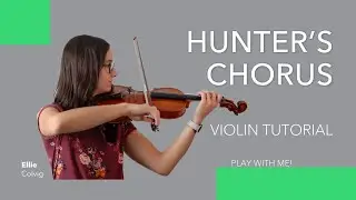 Hunter's Chorus | Suzuki Violin Book 2