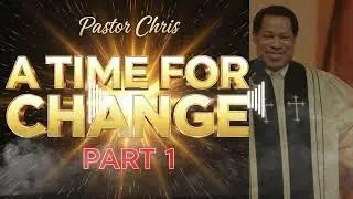 🌟 A Time For Change &ndash; Pastor Chris 🌟#UpliftingMessage, #MotivationalSermon#FaithForToday,