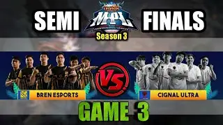 Game3 Bren Esports VS Cignal Ultra | uuwi na ba? o lalaban pa sa Finals? MPL PH S3 Semis
