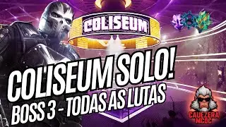COLISEUM SOLO!!! BOSS 3 - OSSOS CRUZADOS (TODAS AS LUTAS) 🤯🤯 | LIVE | Marvel Contest of Champions