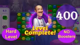 Homescapes Level 400 - [25 moves] [2021] [HD]  solution of Level 400 on Homescapes [No Boosters]