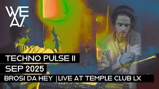 Brosi da Hey | Techno Pulse II | DJ Set 2025 | Techno Mix