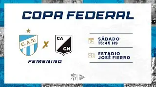 COPA FEDERAL | 2° Fase - Vuelta | Atlético Tucumán vs. Central Norte de Salta (Femenino)