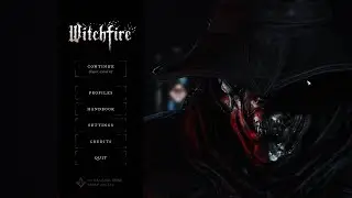 Witchfire: Ep9 - I was trying to attempt the boss all wrong