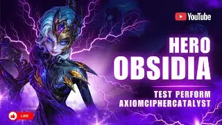 OBSIDIA MLBB | TEST PERFORM BUILD | DAMAGE HERO 