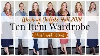 Ten Item Wardrobe Fall 2019 | Capsule Wardrobe Style Options | Outfits Of The Week