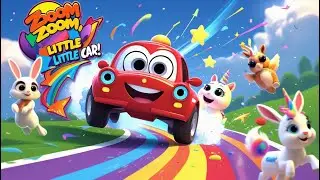 Zoom-Zoom, Little Car 🚗💨 | Fun Kids Song & Nursery Rhyme | Vroom Vroom Adventure!
