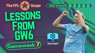 What We Learned in GW6: Eye Test + Stats | The FPL Scope | Fantasy Premier League Tips 2025/26