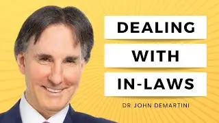 I Hate My In-Laws, But I Can't Avoid Them, What Do I Do? | Dr John Demartini