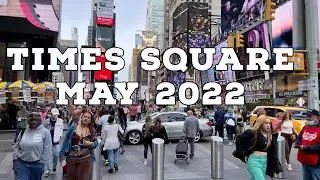 Times Square on a Beautiful Spring Day | May 05, 2022