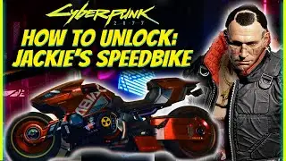 CYBERPUNK 2077 | HOW TO UNLOCK JACKIE'S SPEEDBIKE | Heroes Side Job Guide