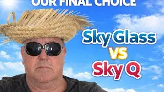 Sky glass or Sky Q ? What did we decide 