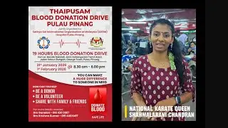 Thaipusam - Blood Donation - Message from Karate Queen