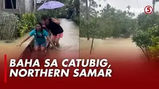 Ulan at baha, nagpapatuloy sa Barangay Catubig sa Northern Samar