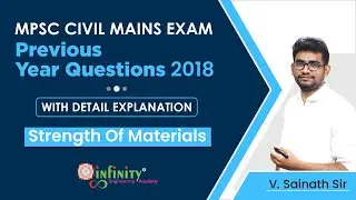 Strength of Materials | MPSC CIVIL Mains Exam 2018 | Previous Year Questions | SOM MCQs