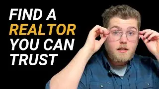 How to Pick a Great Real Estate Agent!