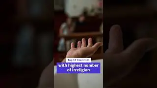 Top 10 Countries with highest number of irreligion #short #country #religion #religious #atheist