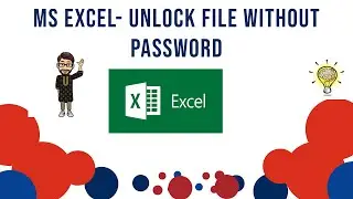 Unlock Excel File Without password