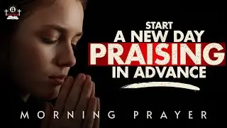 God, Help Me Overcome Anxiety and Receive My Breakthrough! Morning Prayer