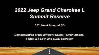2022 Jeep Grand Cherokee L Summit Reserve 4x4 5.7L Hemi & eLSD demo of the modes and eLSD operation