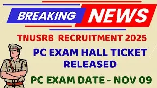 TNUSRB PC Hall Ticket 2025 Released! | Download Link Active | Step-by-Step Process