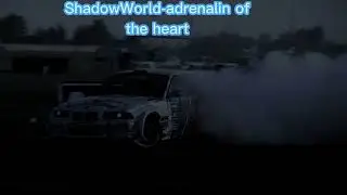 ShadowWorld-adrenaline of the heart