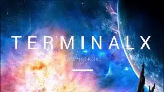 TerminalX - Downstroke (Original Mix)