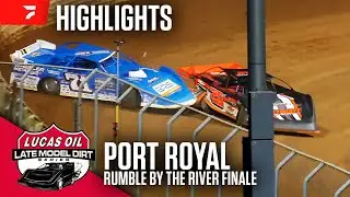 Rumble by the River Finale | Lucas Oil Late Models at Port Royal Speedway 8/24/24 | Highlights
