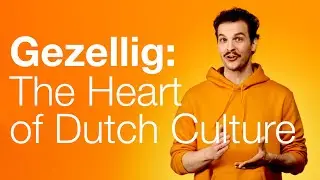 Translating Dutch: What&rsquo;s Gezellig?