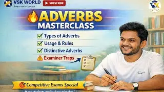 ADVERBS Masterclass | Types, Rules & Tricks | Competitive Exams | VSK WORLD | SSC DSC BANK RRB GROUP
