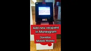 #Moneygram#Ooredoo How to add new recipient in Moneygram