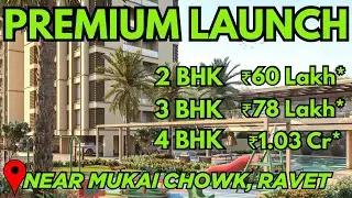 Don&rsquo;t Miss This Pre-Launch Project | 2 BHK, 3 BHK & 4 BHK Flats Near Mukai Chowk, Ravet, Pune.