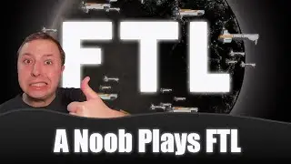 A Noob Plays FTL - Member Requested Stream! (Stream Ruined by Comcast)
